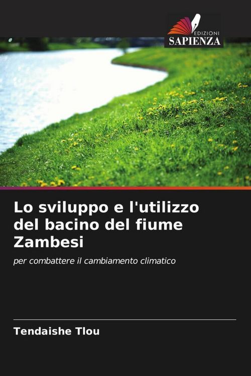 Produktbild: Lo sviluppo e l'utilizzo del bacino del fiume Zambesi