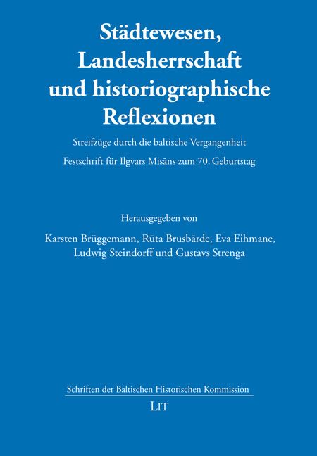 Produktbild: St&auml;dtewesen, Landesherrschaft und historiographische Reflexionen