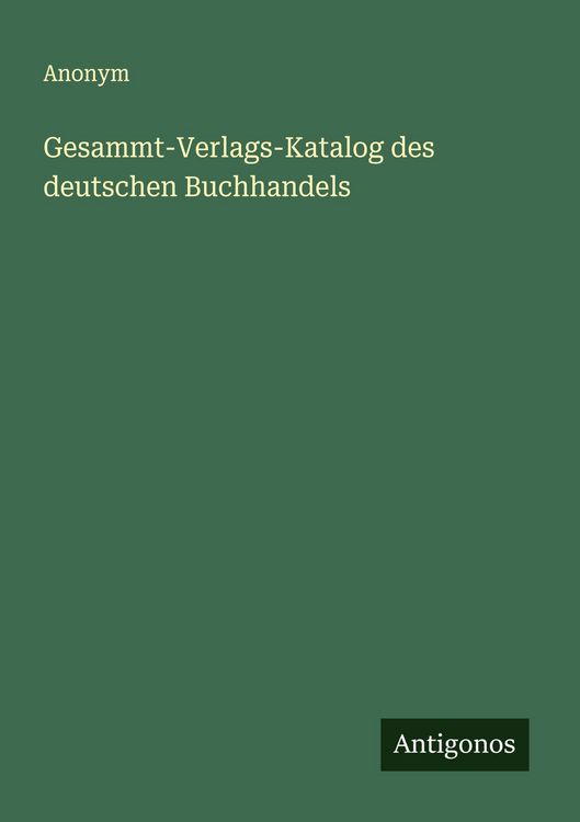 Produktbild: Gesammt-Verlags-Katalog des deutschen Buchhandels