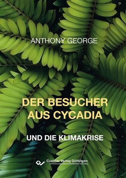 Produktbild: Der Besucher aus Cycadia und die Klimakrise