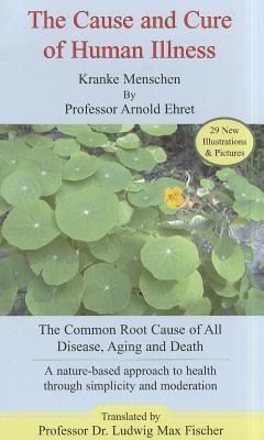 Produktbild: Cause and Cure of Human Illness