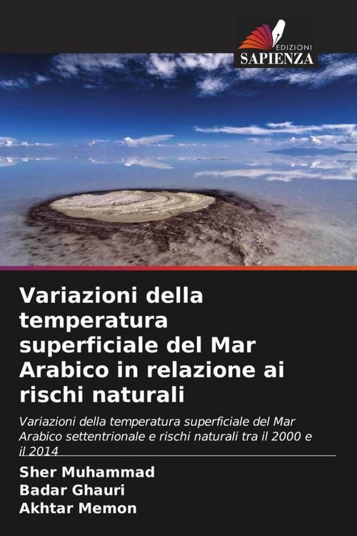Produktbild: Variazioni della temperatura superficiale del Mar Arabico in relazione ai rischi naturali