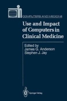 Produktbild: Use and Impact of Computers in Clinical Medicine
