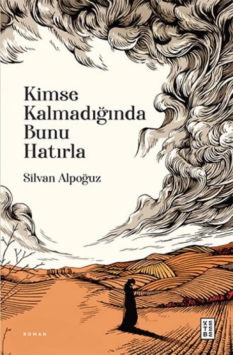 Produktbild: Kimse Kalmadiginda Bunu Hatirla