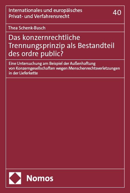 Produktbild: Das konzernrechtliche Trennungsprinzip als Bestandteil des ordre public?