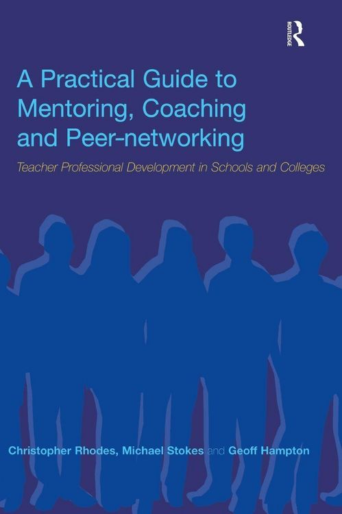 Produktbild: A Practical Guide to Mentoring, Coaching and Peer-networking