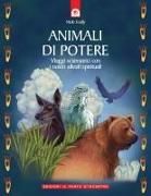 Produktbild: Animali di potere. Viaggi sciamanici con i nostri alleati spirituali