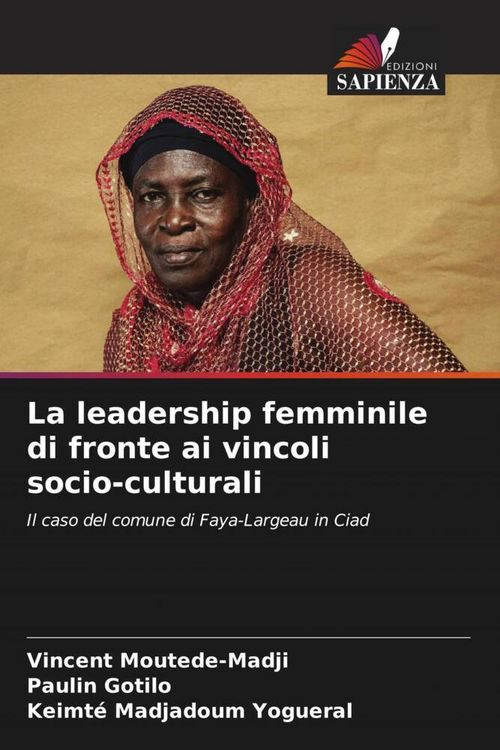 Produktbild: La leadership femminile di fronte ai vincoli socio-culturali