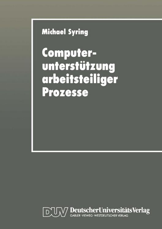 Produktbild: Computerunterst&uuml;tzung arbeitsteiliger Prozesse