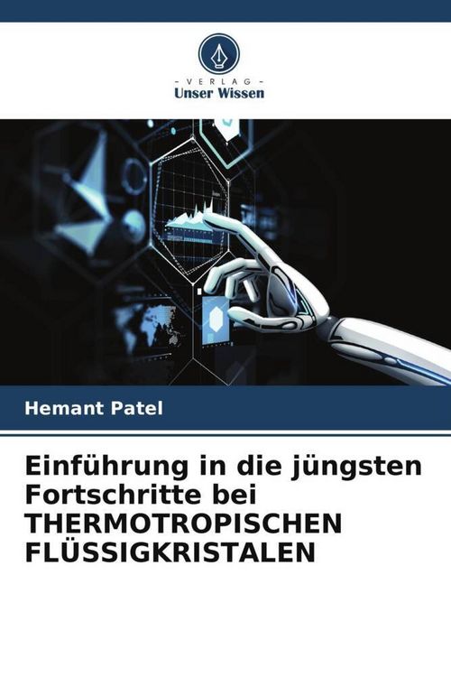 Produktbild: Einf&uuml;hrung in die j&uuml;ngsten Fortschritte bei THERMOTROPISCHEN FL&Uuml;SSIGKRISTALEN
