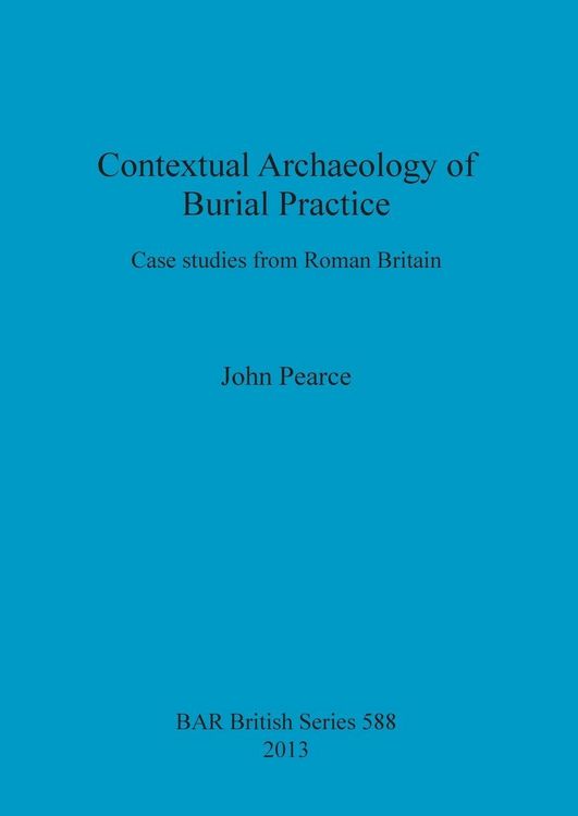 Produktbild: Contextual Archaeology of Burial Practice