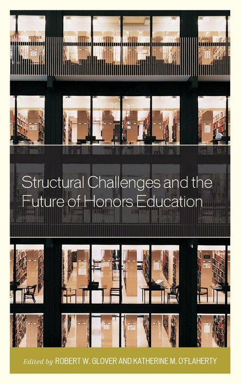 Produktbild: Structural Challenges and the Future of Honors Education