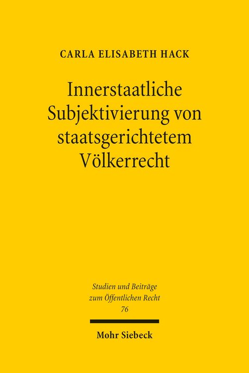Produktbild: Innerstaatliche Subjektivierung von staatsgerichtetem V&ouml;lkerrecht