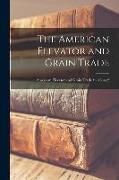 Produktbild: The American Elevator and Grain Trade; v.46