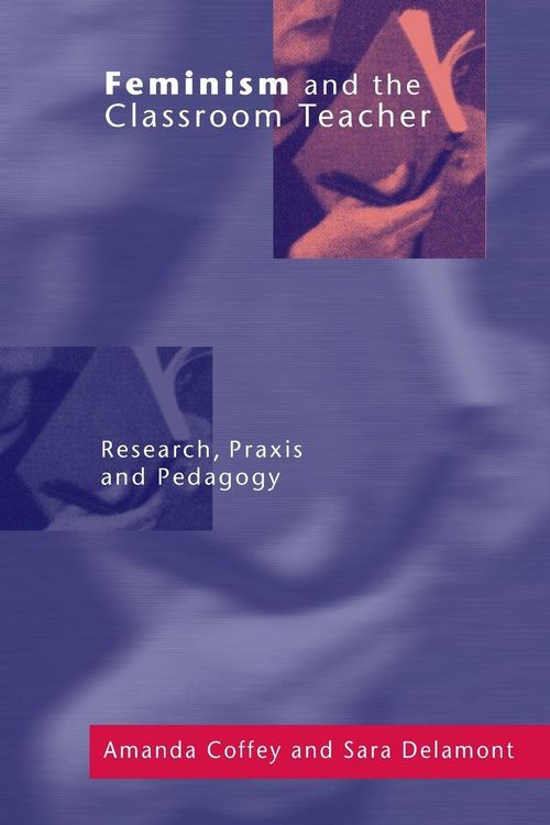 Produktbild: Feminism and the Classroom Teacher