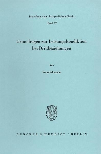 Produktbild: Grundfragen zur Leistungskondiktion bei Drittbeziehungen.