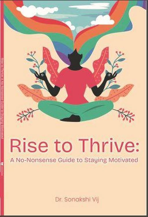 Produktbild: Rise To Thrive: A No-Nonsense Guide to Staying Motivated
