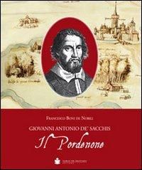 Produktbild: Il Pordenone. Giovanni Antonio De' Sacchis