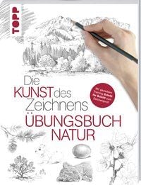 Produktbild: Die Kunst des Zeichnens - Natur &Uuml;bungsbuch