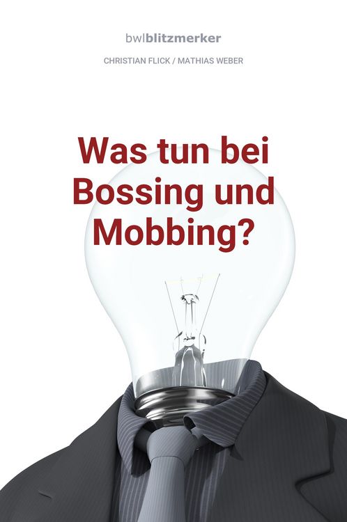 Produktbild: BwlBlitzmerker: Was tun bei Bossing und Mobbing?