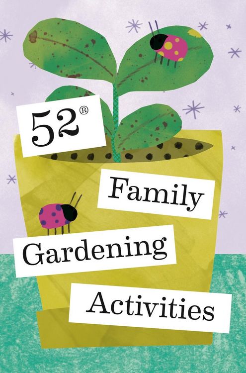 Produktbild: 52 Family Gardening Activities