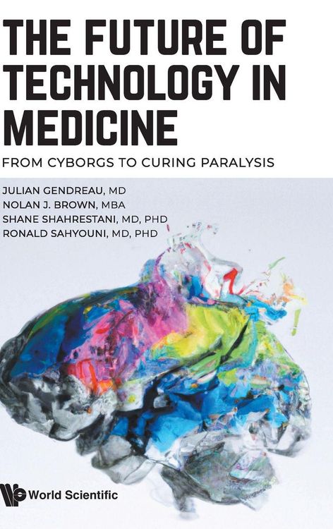 Produktbild: Future Of Technology in Medicine, The