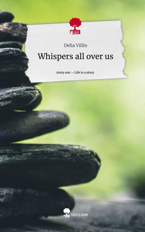 Produktbild: Whispers all over us. Life is a Story - story.one