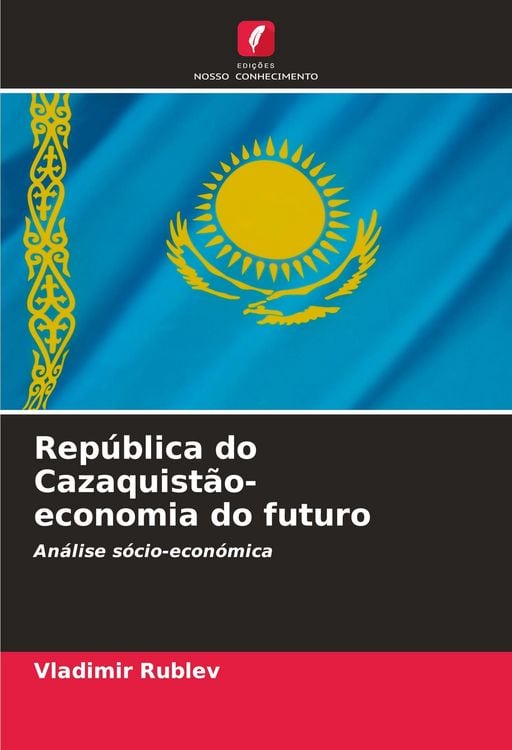 Produktbild: Rep&uacute;blica do Cazaquist&atilde;o- economia do futuro