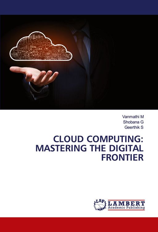 Produktbild: Cloud Computing: Mastering The Digital Frontier