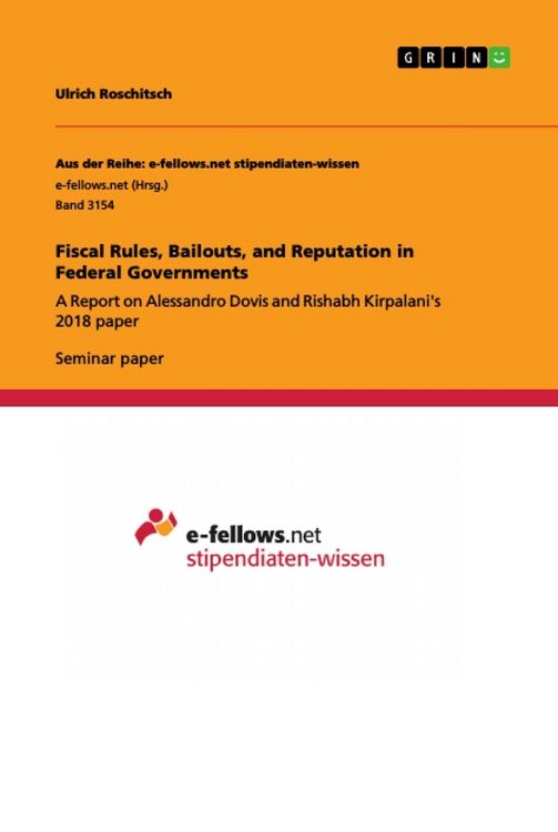 Produktbild: Fiscal Rules, Bailouts, and Reputation in Federal Governments