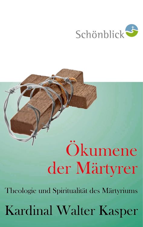 Produktbild: &Ouml;kumene der M&auml;rtyrer