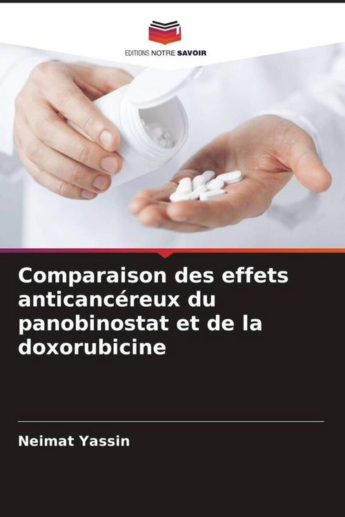 Produktbild: Comparaison des effets anticanc&eacute;reux du panobinostat et de la doxorubicine