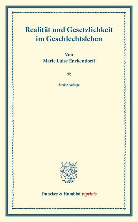 Produktbild: Realit&auml;t und Gesetzlichkeit im Geschlechtsleben.