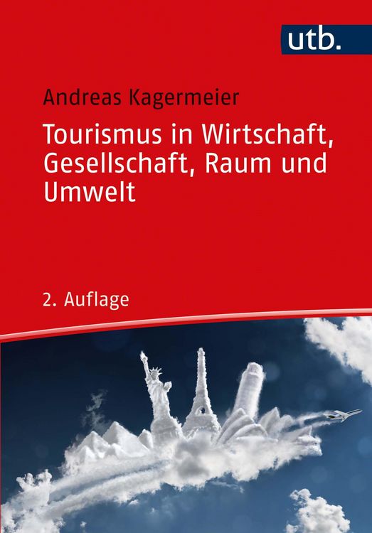 Produktbild: Tourismus in Wirtschaft, Gesellschaft, Raum und Umwelt