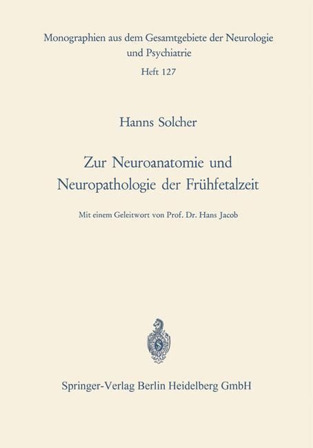 Produktbild: Zur Neuroanatomie und Neuropathologie der Fr&uuml;hfetalzeit