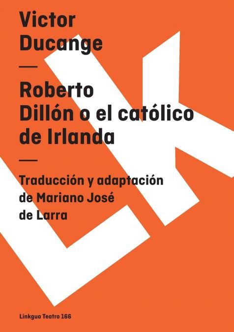 Produktbild: Roberto Dill&oacute;n o el cat&oacute;lico de Irlanda