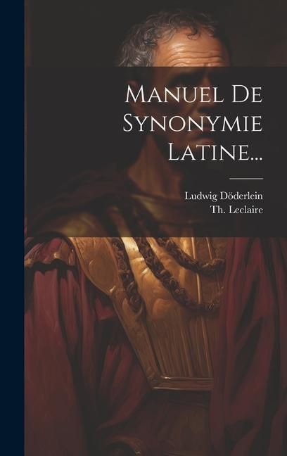 Produktbild: Manuel De Synonymie Latine...