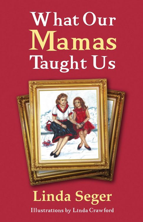 Produktbild: What Our Mamas Taught Us