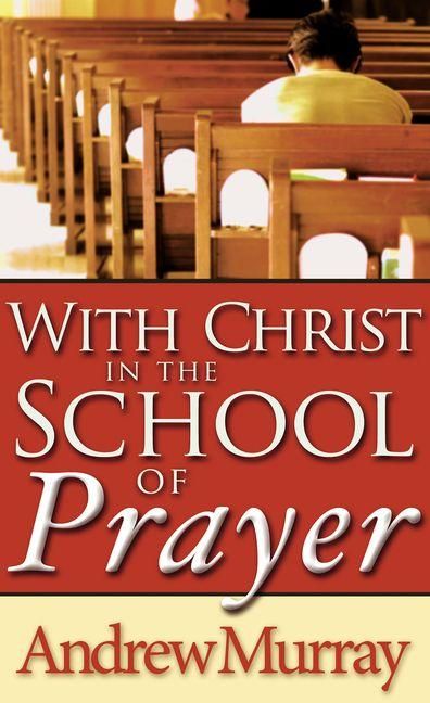 Produktbild: With Christ in the School of Prayer