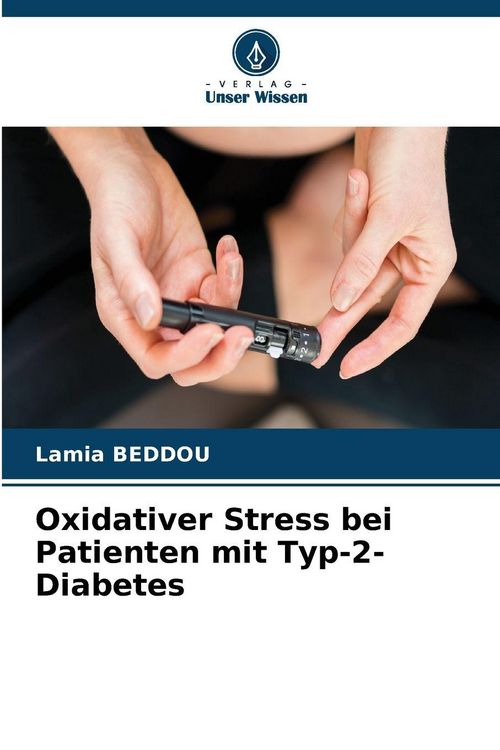 Produktbild: Oxidativer Stress bei Patienten mit Typ-2-Diabetes