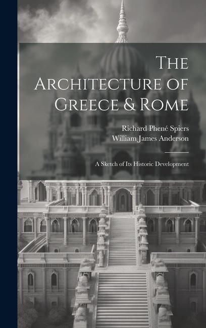 Produktbild: The Architecture of Greece & Rome