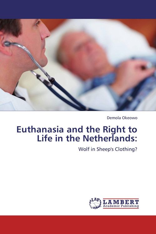 Produktbild: Euthanasia and the Right to Life in the Netherlands: