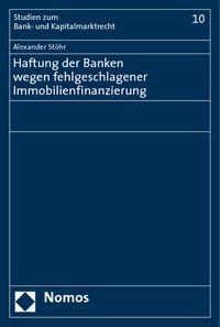 Produktbild: Haftung der Banken wegen fehlgeschlagener Immobilienfinanzierung