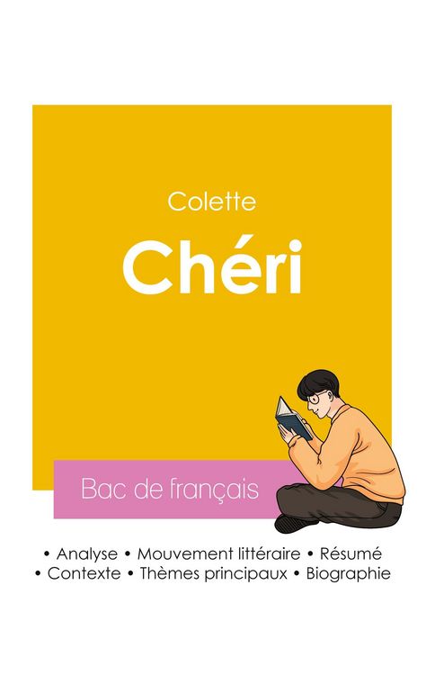 Produktbild: R&eacute;ussir son Bac de fran&ccedil;ais 2026 : Analyse du roman Ch&eacute;ri de Colette