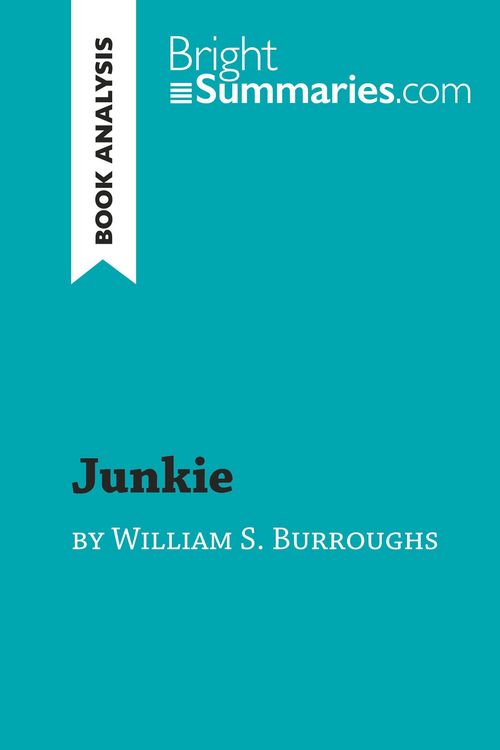 Produktbild: Junkie by William S. Burroughs (Book Analysis)