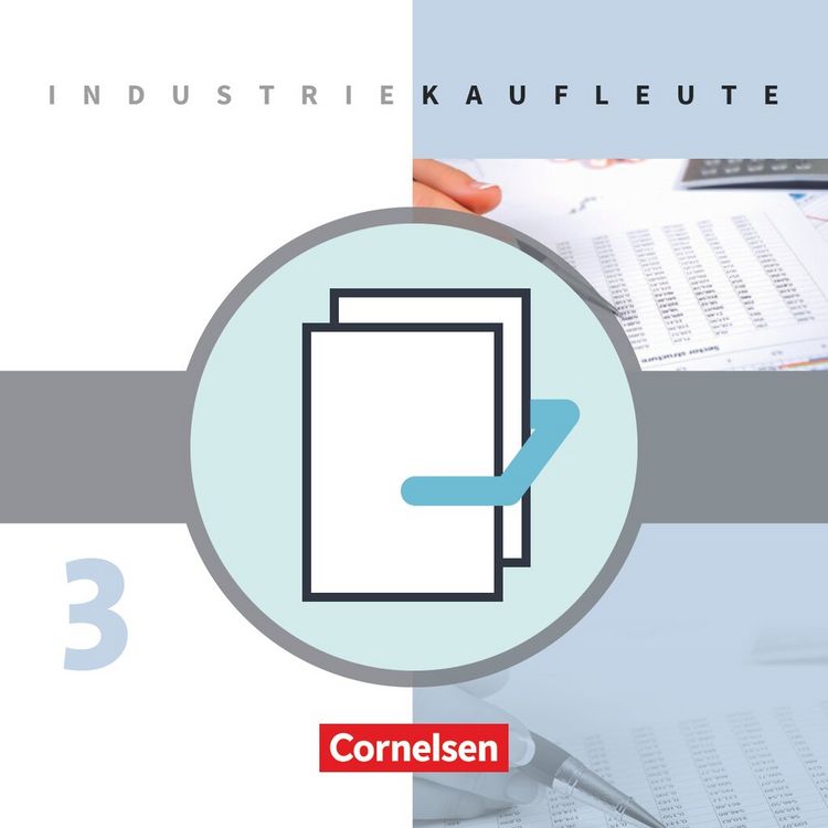 Produktbild: Industriekaufleute - Ausgabe 2011 - 3. Ausbildungsjahr: Lernfelder 10-12