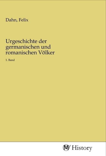 Produktbild: Urgeschichte der germanischen und romanischen V&ouml;lker