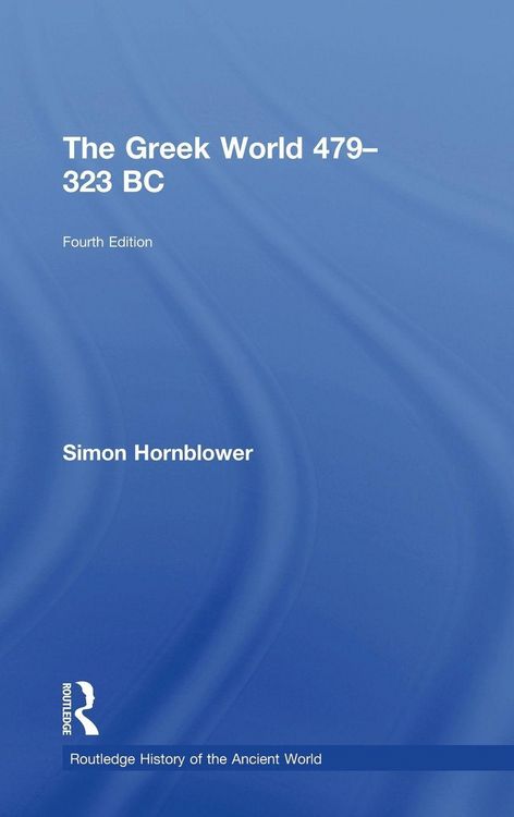 Produktbild: The Greek World 479-323 BC