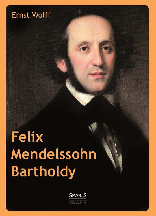 Produktbild: Felix Mendelssohn Bartholdy