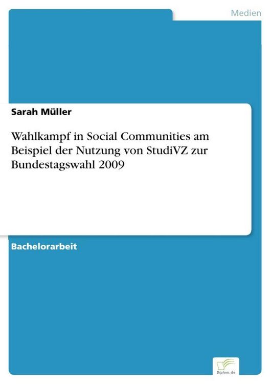 Produktbild: Wahlkampf in Social Communities am Beispiel der Nutzung von StudiVZ zur Bundestagswahl 2009